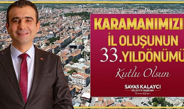 Başkan Kalaycı Karaman’ın İl Oluşunu Kutladı
