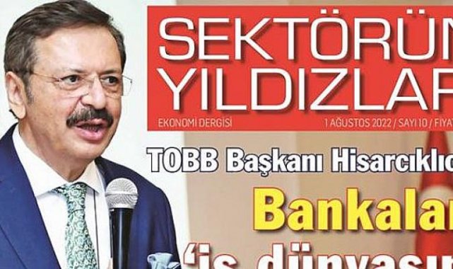 İş dünyasının yakından takip ettiği “Sektörün Yıldızları” Dergisi’nin Ağustos sayısı yayında