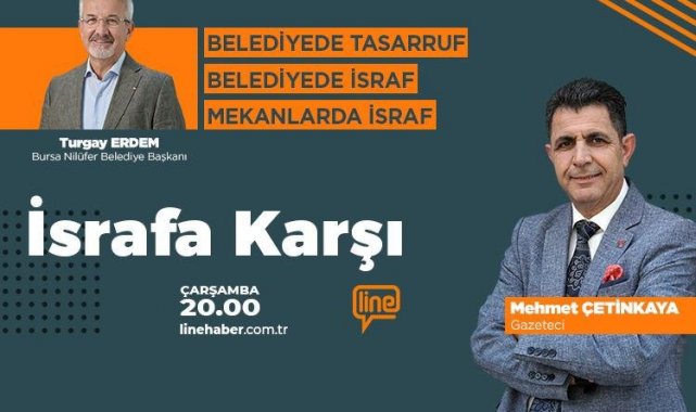 'İsrafa Karşı'nın bu haftaki konuğu Turgay Erdem