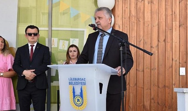 Lüleburgaz Belediyesi Kreş ve Gündüz Bakımevi açıldı