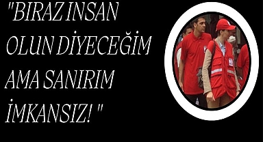 PROVOKASYONLARA TEPKİ !