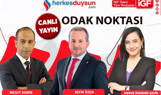 AK Parti Bursa Milletvekili Refik Özen 'Odak Noktası'nda (CANLI)