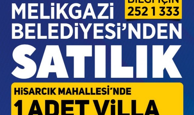Melikgazi Belediyesi'nden daire ve villa satışı