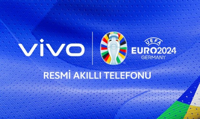 vivo, UEFA EURO 2024'ün resmi ortağı oldu