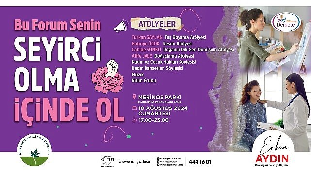 Osmangazi Belediyesi'nden Bursa Kadın ve Yaşam Forumu