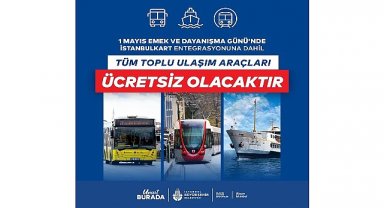 1 Mayıs'ta Toplu Ulaşım Ücretsiz