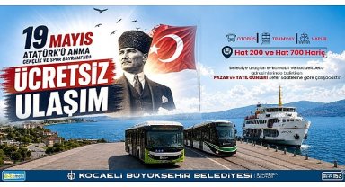 19 Mayıs'ta toplu taşıma ücretsiz