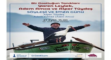 Yaren Leylek ve Adem amcanın dostluğu İzmir Sanat'ta